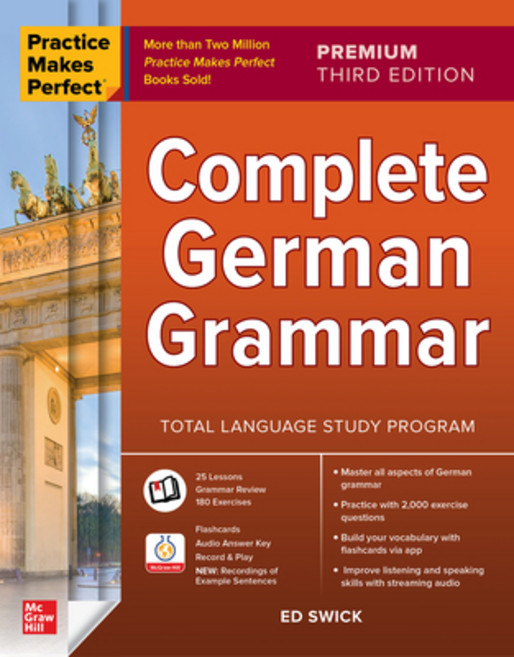 (영문도서) Practice Makes Perfect: Complete German Grammar Premium Third Edition Paperback, McGraw-Hill Companies, English, 9781264285563