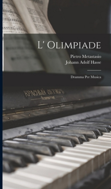 (영문도서) L' Olimpiade: Dramma Per Musica Hardcover, Legare Street Press, English, 9781017231274