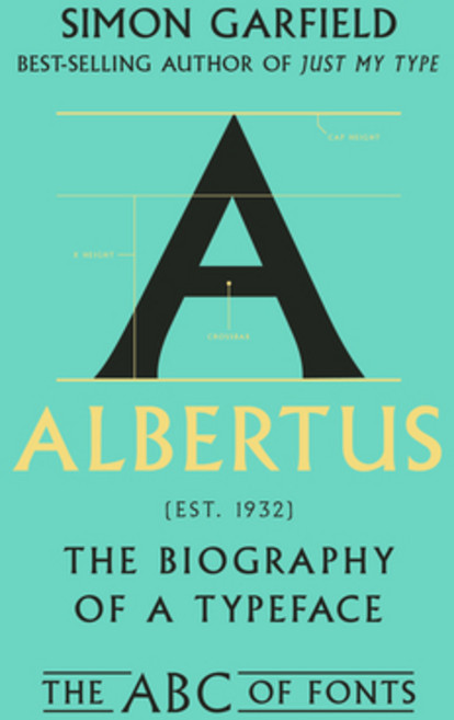 (영문도서) Albertus: The Biography of a Typeface Hardcover, W. W. Norton & Company, English, 9781324086222
