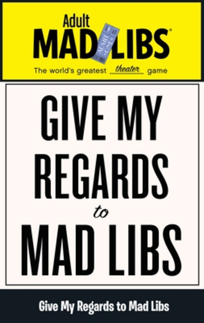 (영문도서) Give My Regards to Mad Libs: World's Greatest Word Game Paperback, Mad Libs, English, 9780843183627