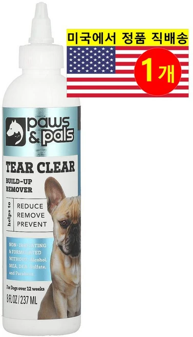 Paws & Pals 강아지용 눈물 타액 털 점액 얼룩 부드럽고 안전 제거제 티어 클리어 빌드업 리무버 237ml 1개 - 쿠팡