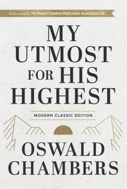 (영문도서) My Utmost for His Highest: Modern Classic Language Hardcover Hardcover, Our Daily Bread Publishing, English, 9781640702554