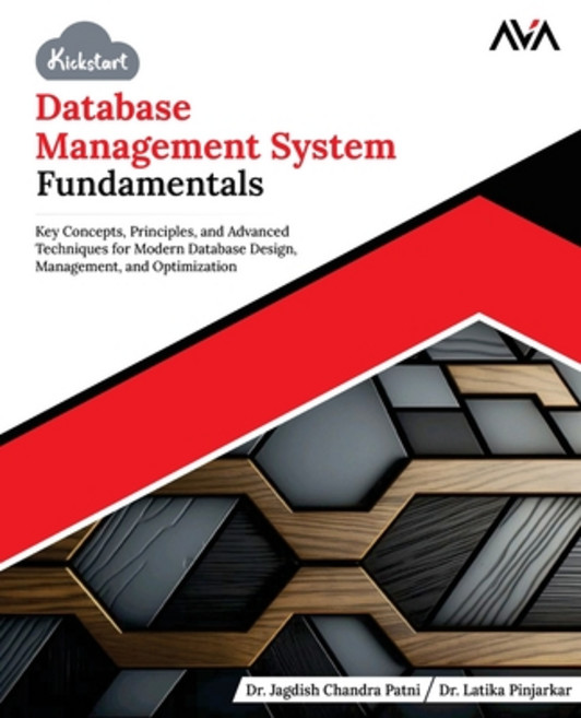 (영문도서) Kickstart Database Management System Fundamentals: Key Concepts Principles an... Paperback, Orange Education Pvt Ltd, English, 9789348107770