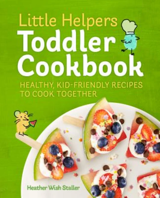 (영문도서) Little Helpers Toddler Cookbook: Healthy Kid-Friendly Recipes to Cook Together Paperback, Rockridge Press - 쿠팡