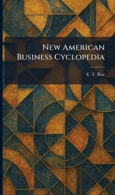 (영문도서)New American Business Cyclopedia Hardcover, Tradd Street Press, English, 9781025863207