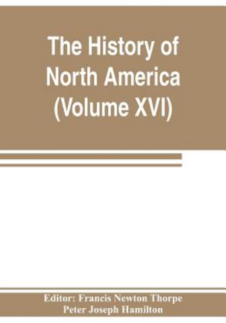 (영문도서) The History of North America (Volume XVI) The Reconstruction Period Paperback, Alpha Edition, English, 9789353803704