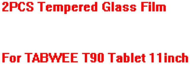 TABWEE T20 10.1 ''T90 W90 태블릿 11 인치 T80 HD 강화 유리 스크린 보호 필름 용 2 개/몫, 02 TABWEE T90 11.0