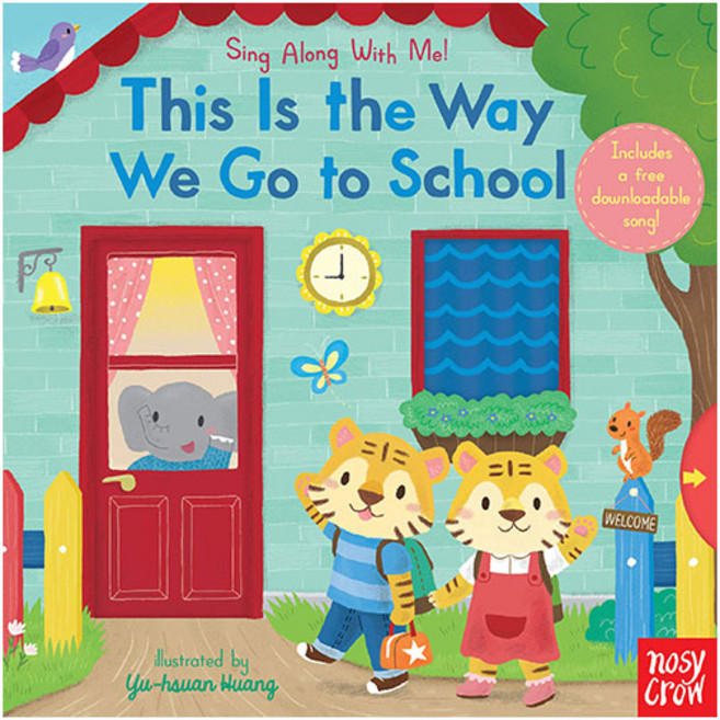 영문 영어 유아 도서 Sing Along With Me! : This Is the Way We Go to School QR음원 Board book 미국판 1946656, 영문 영어 유아 도서 Sing Along With Me
