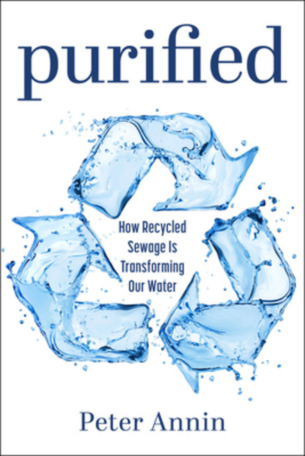 (영문도서) Purified: How Recycled Sewage Is Transforming Our Water Paperback, Island Press, English, 9781642832815
