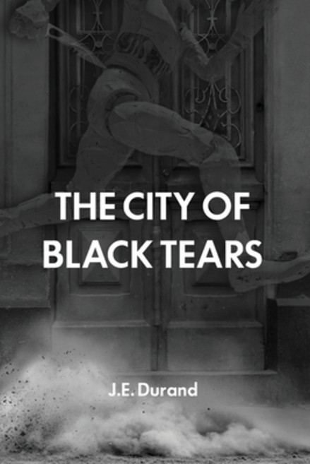 (영문도서)The City of Black Tears Paperback, Independently Published, English, 9798287144821