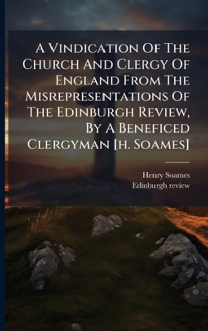 (영문도서)A Vindication Of The Church And Clergy Of England From The Misrepresentations Of... Paperback, Nabu Press, English, 9781179105796