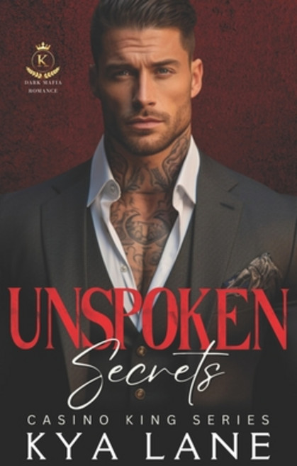 (영문도서) Unspoken Secrets: A Dark Forbidden Mafia Romance Paperback, Independently Published, English, 9798883266439