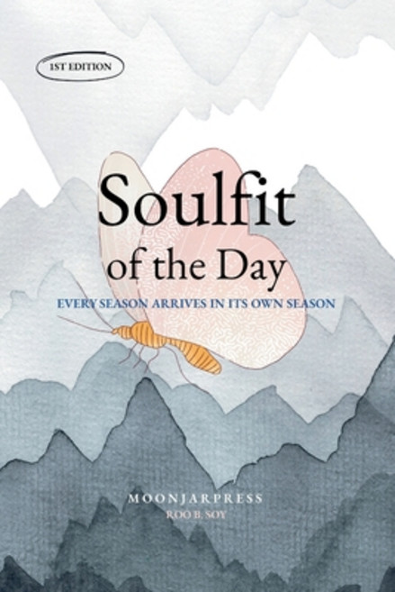(영문도서)Soulfit of the Day: 90 Days of Quiet Healing and Reflection - Daily Korean Wisdo... Paperback, Moonjar Press, English, 9781069658715