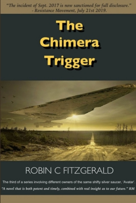 The Chimera Trigger Paperback, Lulu.com, English, 9781716403125