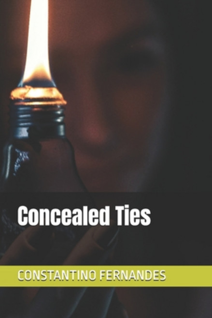 (영문도서) Concealed Ties Paperback, Independently Published, English, 9798311293419
