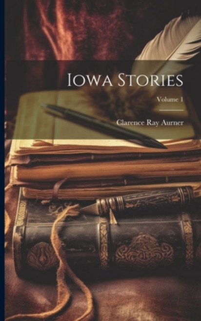 (영문도서) Iowa Stories; Volume 1 Paperback, Legare Street Press, English, 9781021716279