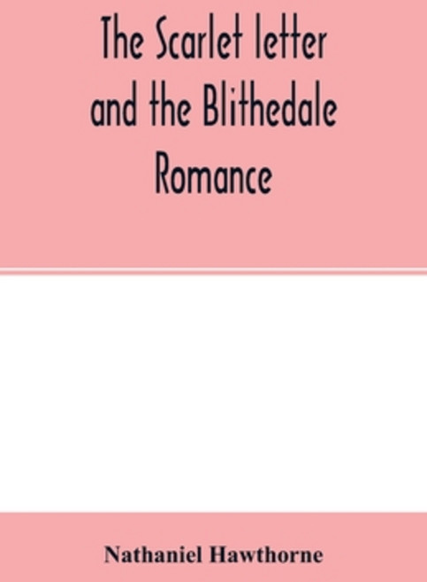 (영문도서) The scarlet letter and the Blithedale romance Paperback, Alpha Edition, English, 9789354002861