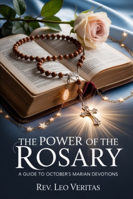 (영문도서)The Power of the Rosary: A Guide to October's Marian Devotions Paperback, Independently Published, English, 9798266211278