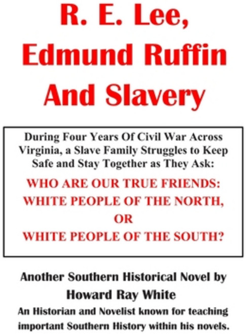 R. E. Lee Edmund Ruffin and Slavery Paperback, Independently Published