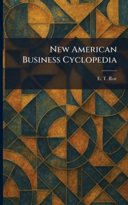 (영문도서)New American Business Cyclopedia Paperback, Tradd Street Press, English, 9781025865201