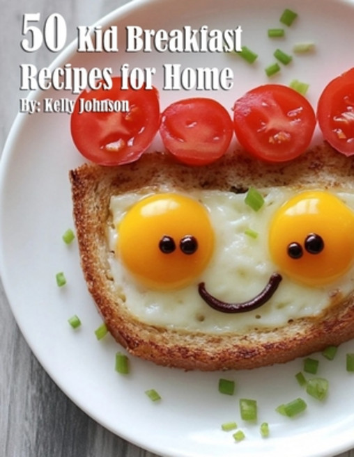 (영문도서) 50 Kid Breakfast Recipes for Home Paperback, Marick Booster, English, 9798330396078