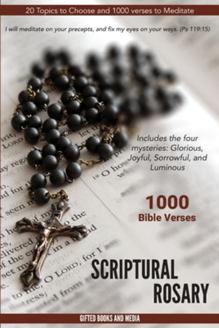 Scriptural Rosary: 1000 Bible Verses Paperback, Gifted Books and Media, English, 9781947343047