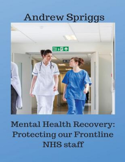 (英文圖書)Mental Health Recovery: Protecting our Frontline NHS staff: Using recovery strat... 平裝版, 英文, Independently Published