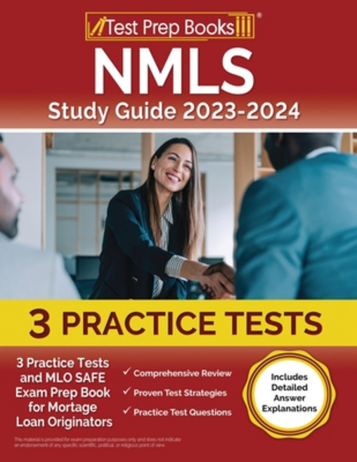 (영문도서) NMLS Study Guide 2023 and 2024: 3 Practice Tests and MLO SAFE Exam Prep Book for Mortgage Loa... Paperback, Test Prep Books, English, 9781637755228