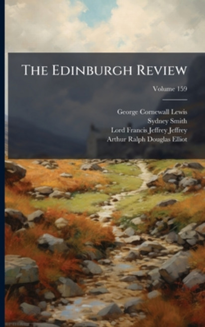 (영문도서)The Edinburgh Review: Or Critical Journal; Volume 159 Paperback, Nabu Press, English, 9781145118539