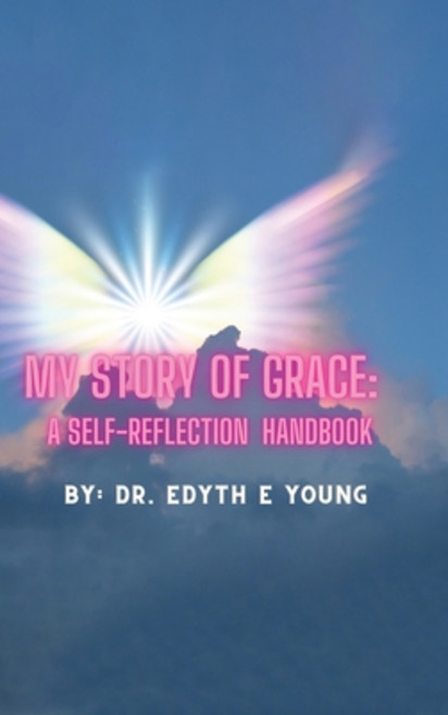(영문도서)My Story of Grace: A Self-Reflection Handbook Hardcover, Amazon Writing & Publishers, English, 9781968894108