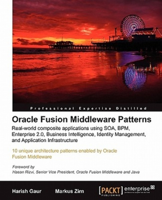 Oracle Fusion Middleware Patterns, Packt Publishing