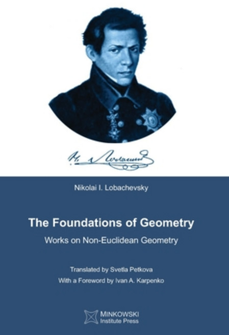 (영문도서) The Foundations of Geometry: Works on Non-Euclidean Geometry Paperback, Minkowski Institute Press, English, 9781927763247