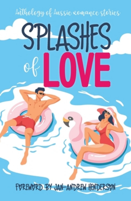 (영문도서) Splashes of Love Paperback, Rainforest Writing Retreat, English, 9780975653500