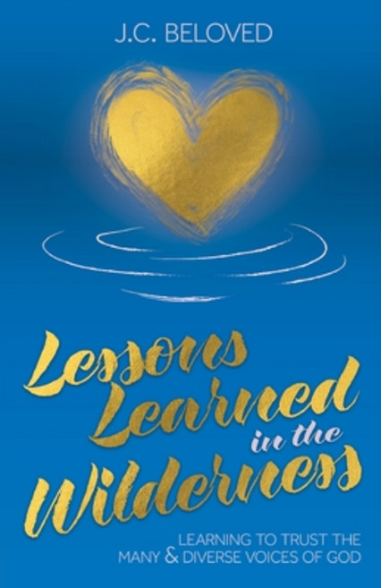(영문도서) Lessons Learned in the Wilderness: Learning to Trust the Many & Diverse Voices... Paperback, Trilogy Christian Publishing, English, 9798890412089