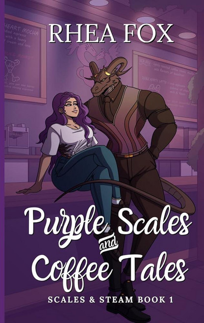 Purple Scales & Coffee Tales: A Steam Novella [paperback]
