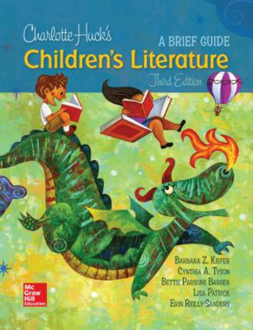 Looseleaf for Charlotte Huck's Children's Literature: A Brief Guide Loose Leaf, McGraw-Hill Education, English, 9781260130522