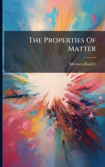 (영문도서)The Properties Of Matter Paperback, Nabu Press, English, 9781245143790
