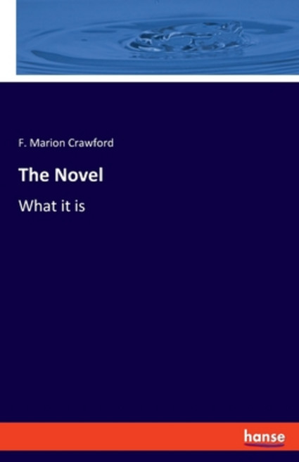 (영문도서) The Novel: What it is Paperback, Hansebooks, English, 9783348081337