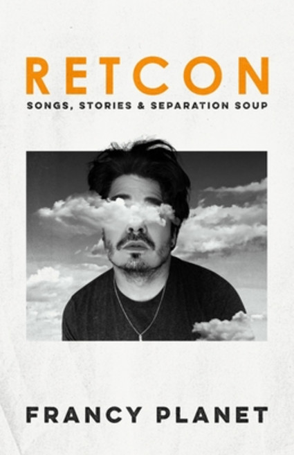 (英文圖書)Retcon: Songs Stories & Separation Soup 平裝版, Rewinder Industries, 英文