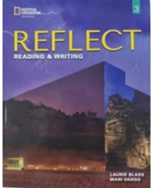Reflect : Reading & Writing 3, Cengage Learning