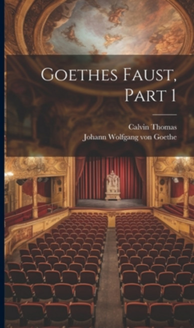 (영문도서) Goethes Faust Part 1 Hardcover, Legare Street Press, English, 9781020703171