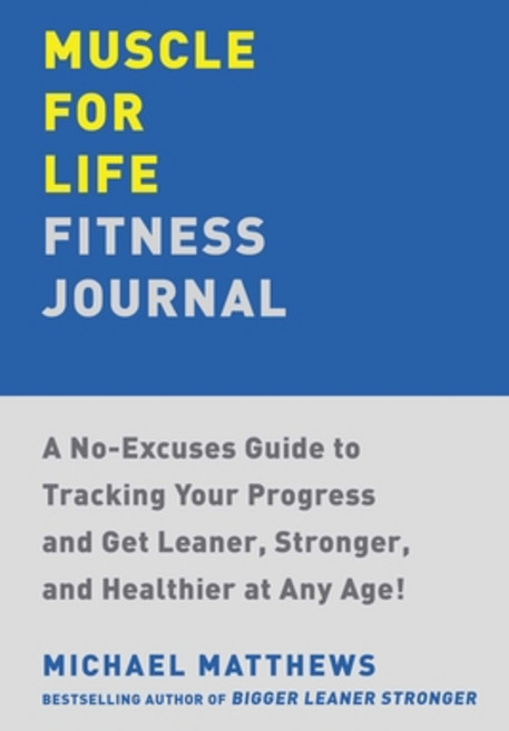 (영문도서) Muscle for Life Fitness Journal Paperback, Gallery Books, English, 9781668034866