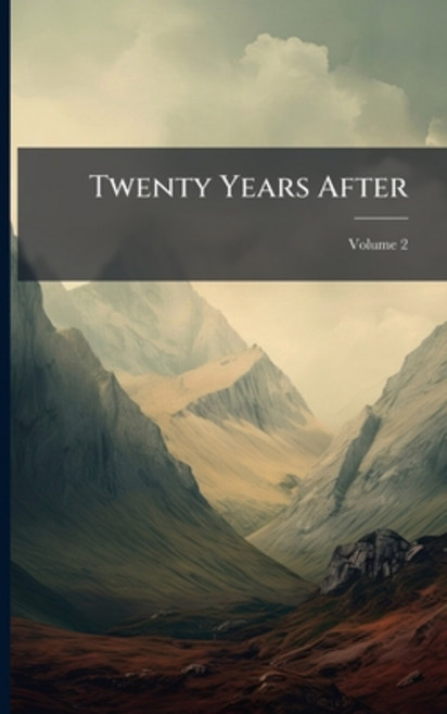 (英文書)Twenty Years After; Volume 2 平裝版, Nabu Press, 英文
