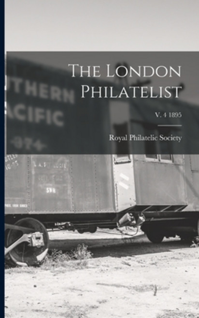 (영문도서) The London Philatelist; v. 4 1895 Paperback, Legare Street Press