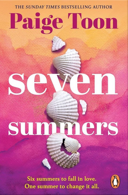 Seven Summers:An epic love story from the Sunday Times bestselling author, Seven Summers, Paige Toon(저), Penguin UK