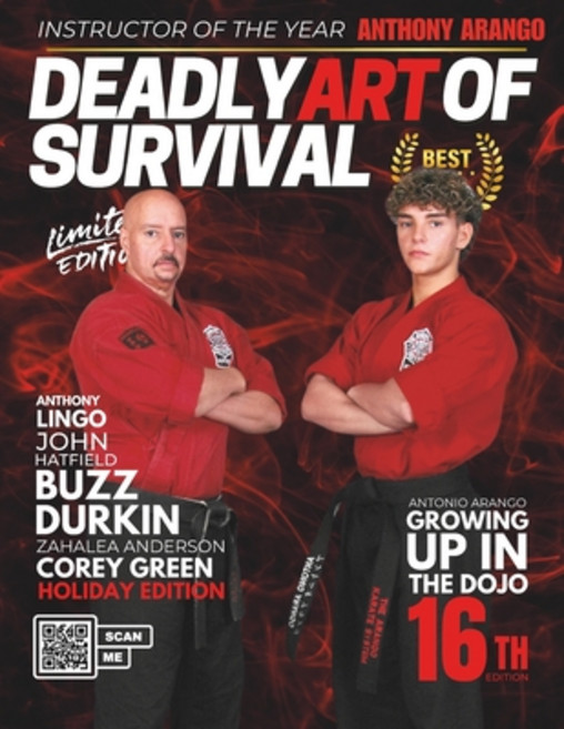 (영문도서) Deadly Art of Survival Magazine 16th Edition: Featuring Anthony Arango: The #1 Martial Arts M... Paperback, Independently Published, English, 9798876197726