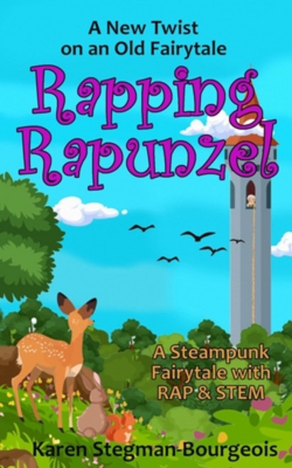 (영문도서) Rapping Rapunzel: Steampunk RAP and STEM Paperback, Independently Published, English, 9798876152381