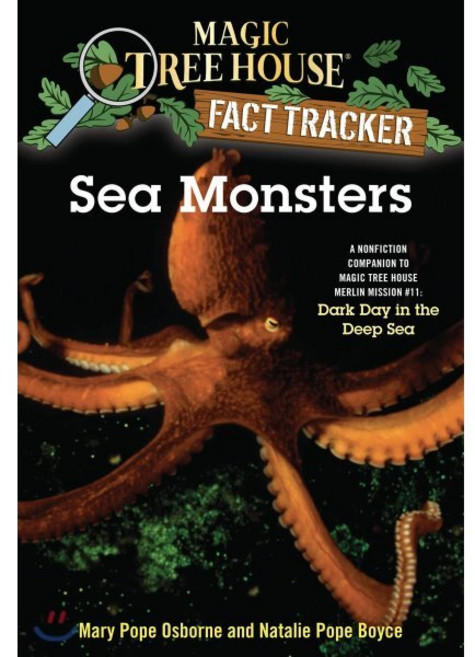 Sea Monsters: A Nonfiction Companion to Magic Tree House Merlin Mission #11: Dark Day in the Deep Sea Paperback, Random House Books for Young Readers