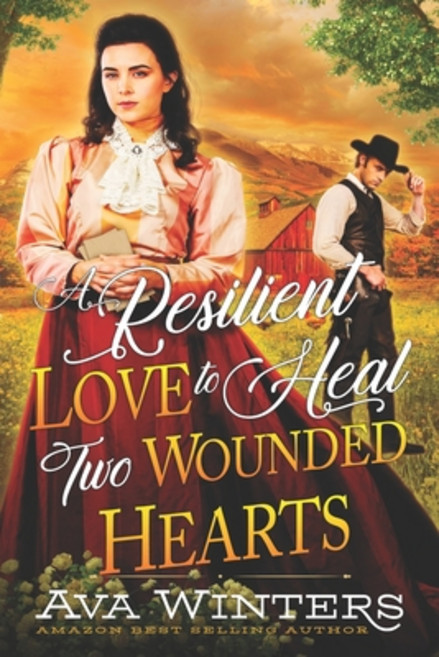 (영문도서) A Resilient Love to Heal Two Wounded Hearts: A Western Historical Romance Book Paperback, Independently Published, English, 9798520057765