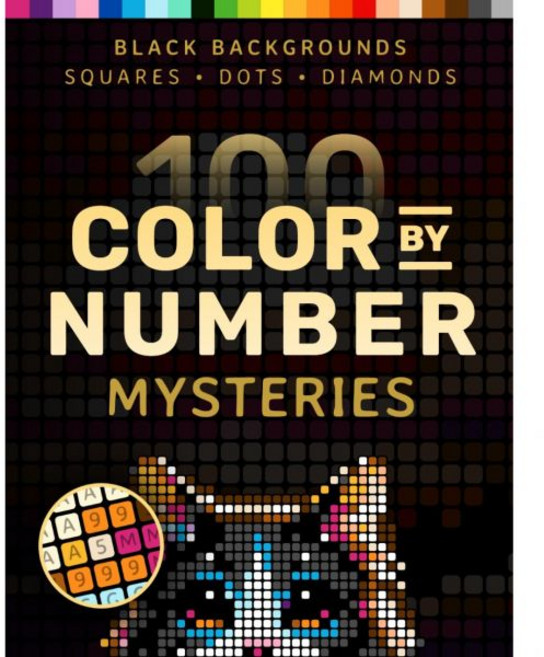 숫자 미스터리 100가지 색상: 어른들의 휴식과 경이로움을 위한 색칠 책 - 사각형 다이아몬드 점 (화소색가 퀘스트), 숫자 미스터리 100가지 색상: 어른들의 휴식과 경이로